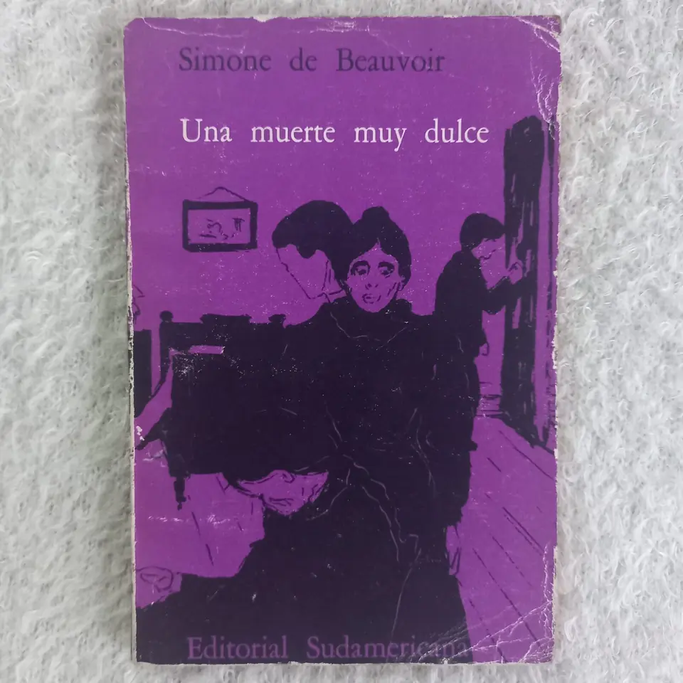 Una muerte muy dulce.  Simone de Beauvoir