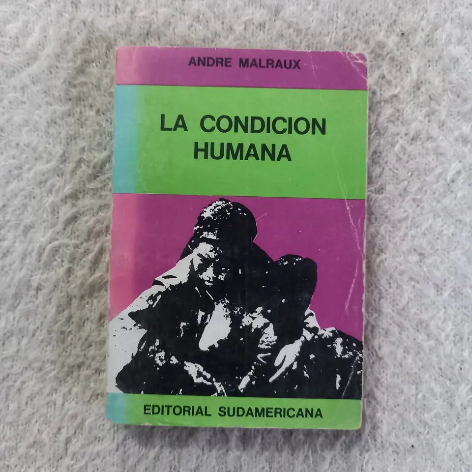 La condición humana. André Malraux