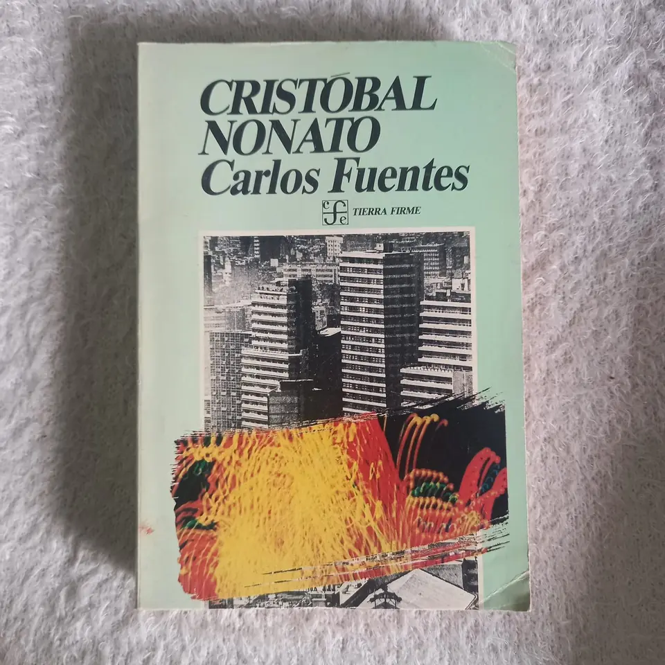 Cristóbal Nonato. Carlos Fuentes