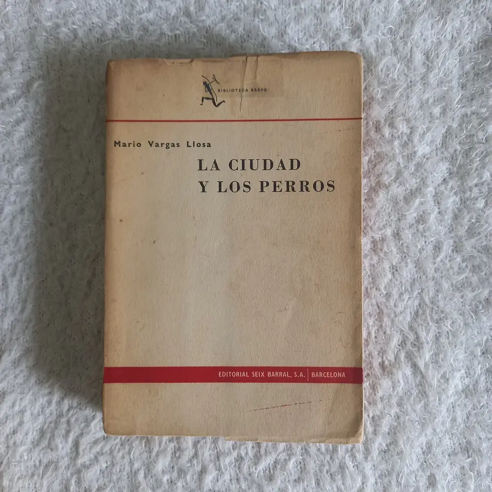 La ciudad y los perros. Mario Vargas Llosa. Primera edición