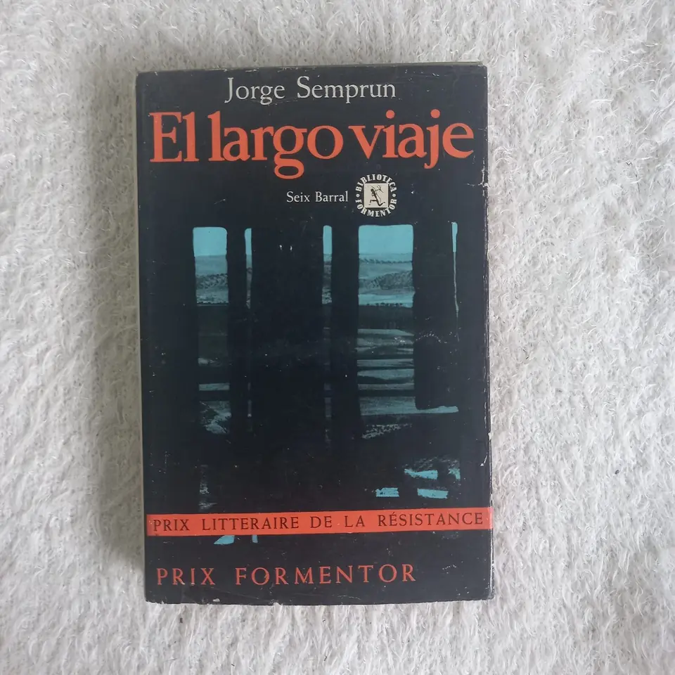 El largo viaje. Jorge Semprún. Primera edición