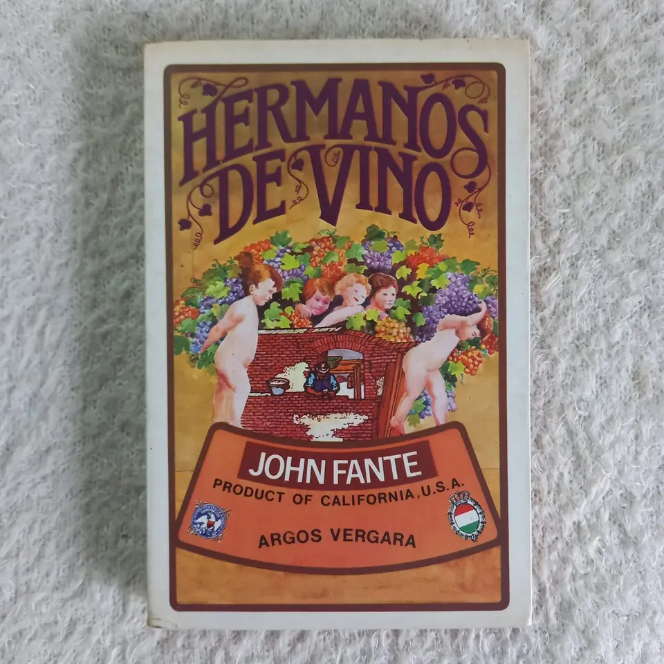 Hermanos de vino. John Fante