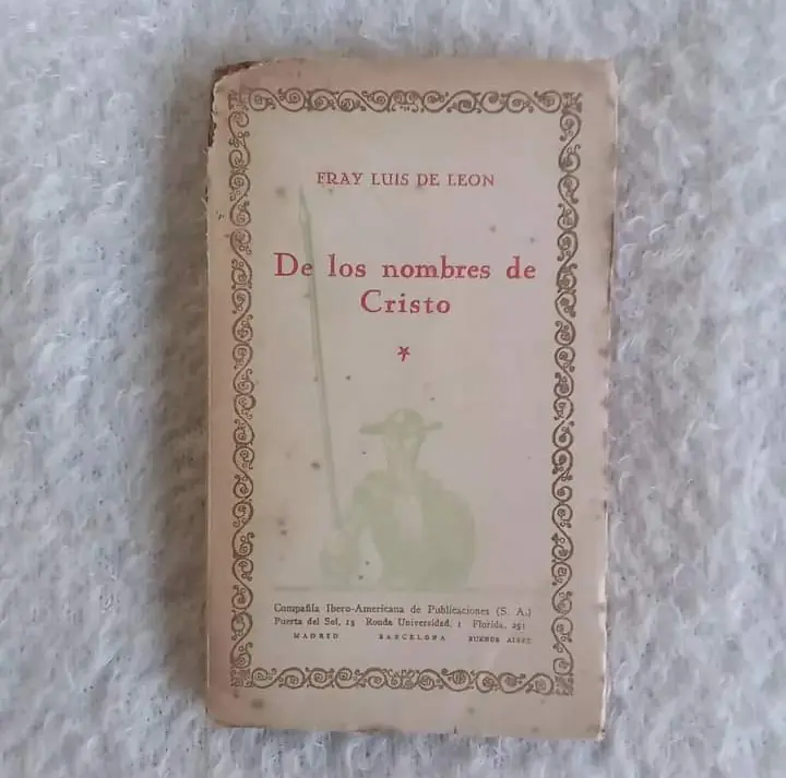 De los nombres de Cristo. Fray Luis de León