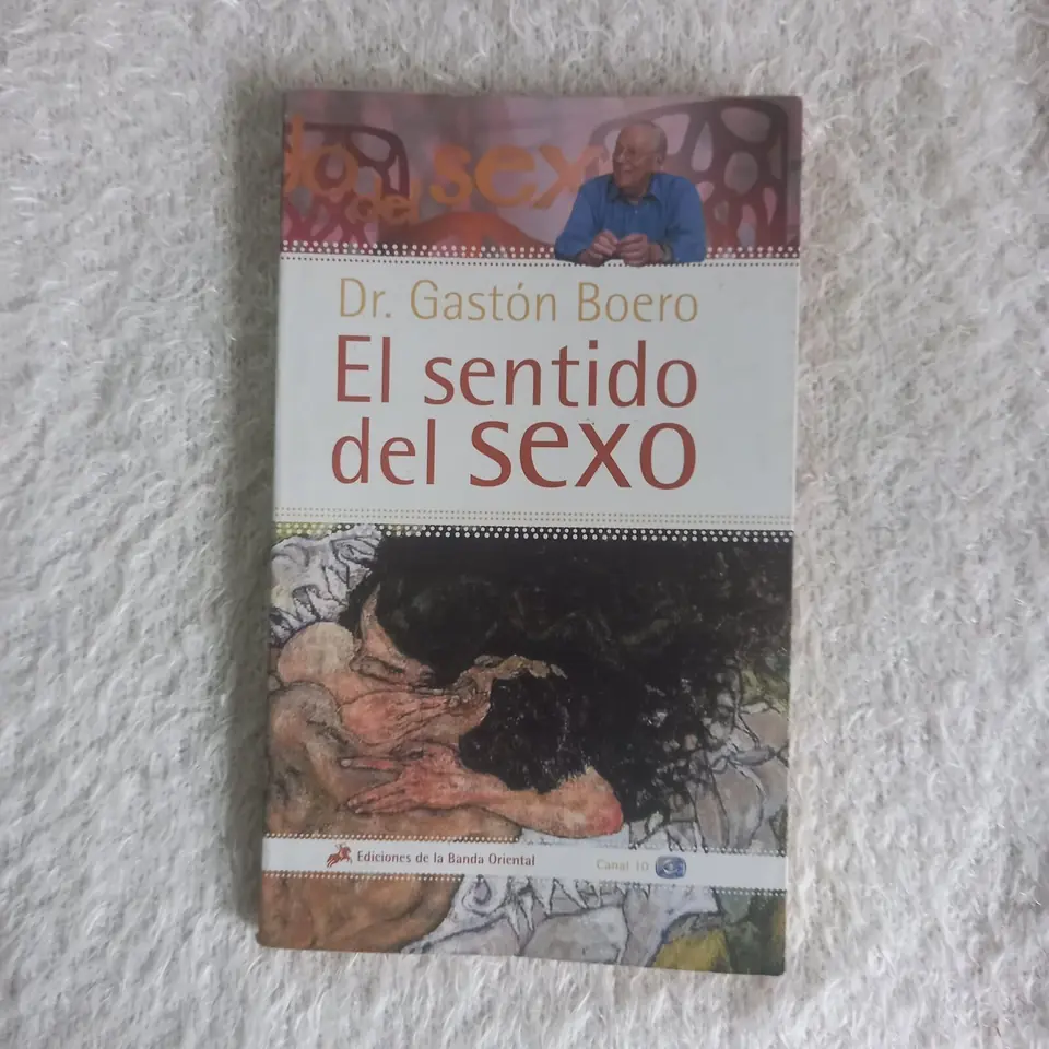 El sentido del sexo. Dr. Gastón Boero