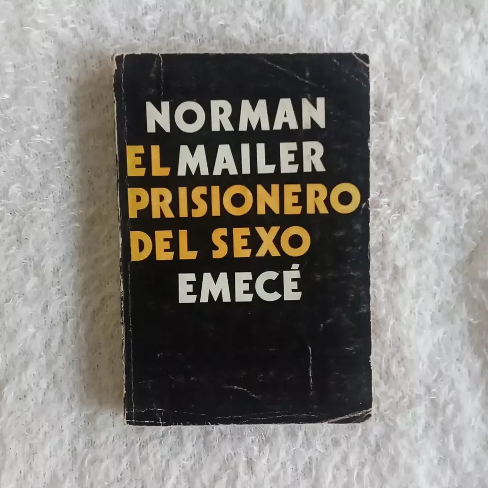 El prisionero del sexo. Norman Mailer