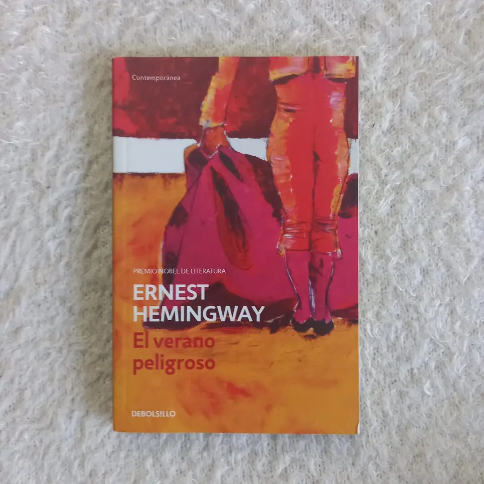 El verano peligroso. Ernest Hemingway