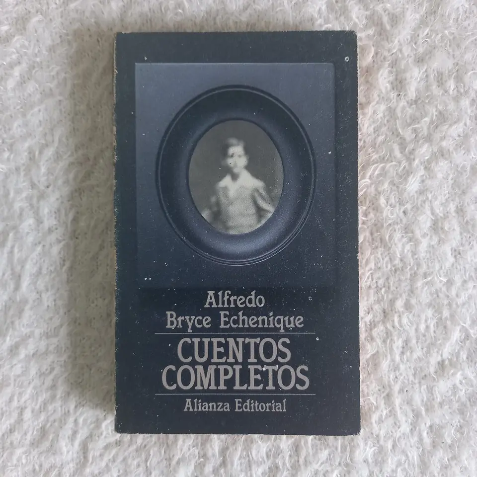 Cuentos completos. Alfredo Bryce Echenique