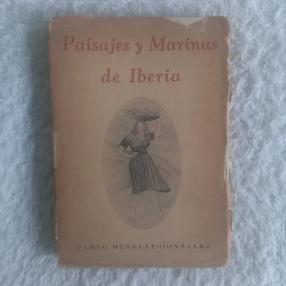 Paisajes y Marinas de Iberia. Pablo Minelli González