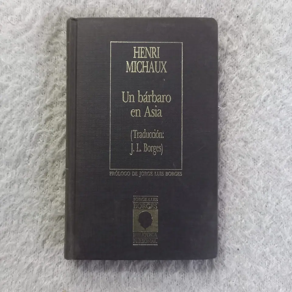 Un bárbaro en Asia. Henry Michaux