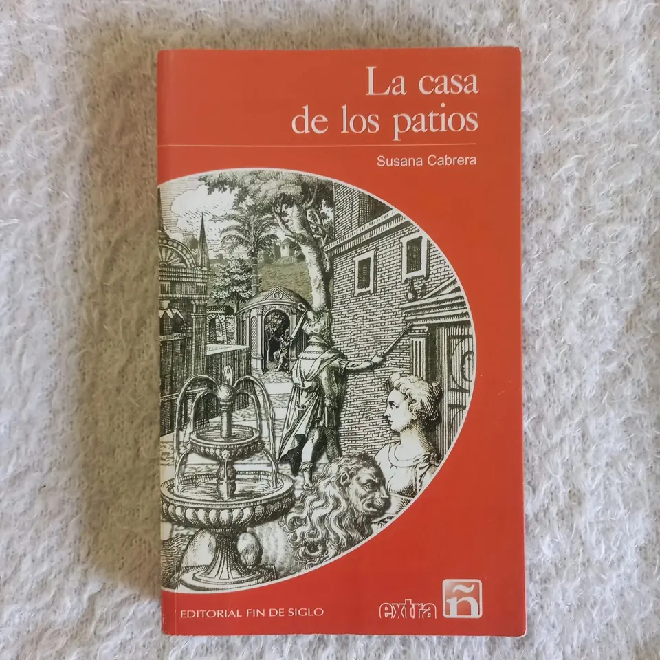 La casa de los patios. Susana Cabrera
