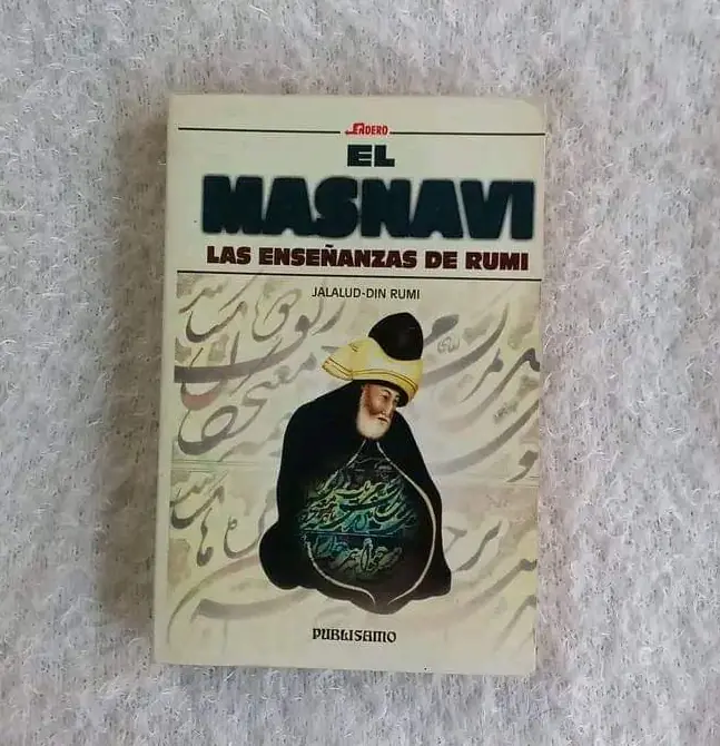 Las enseñanzas de Rumi. El Masnavi