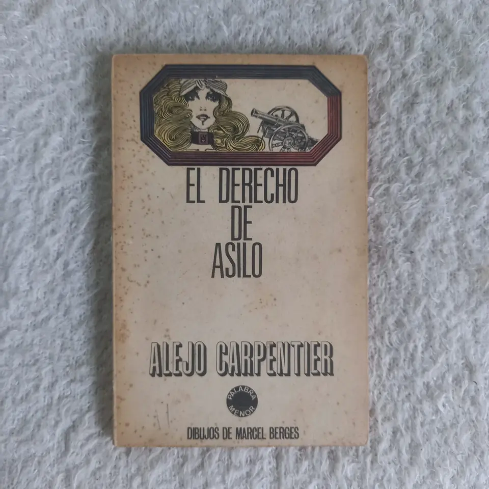 El derecho de asilo. Alejo Carpentier