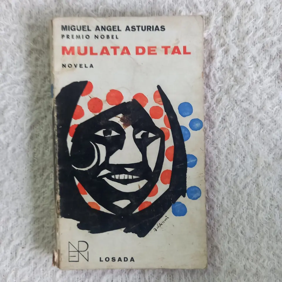 Mulata de tal. Miguel Ángel Asturias