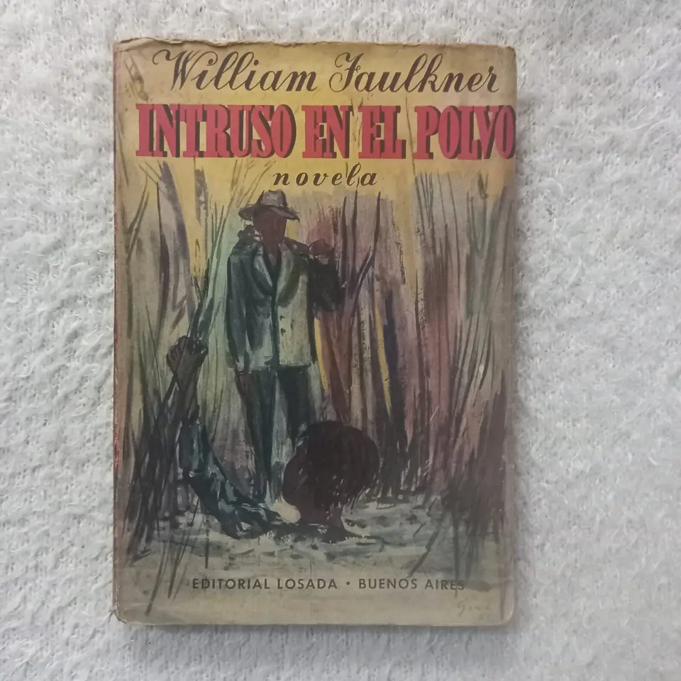 Intruso en el polvo. William Faulkner