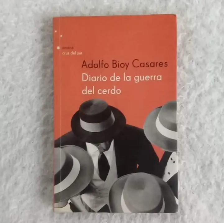 Diario de la guerra del cerdo. Adolfo Bioy Casares