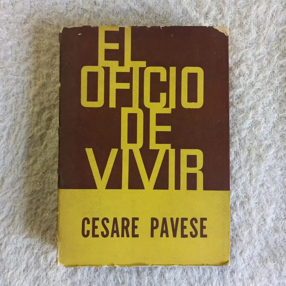 El oficio de vivir. Cesare Pavese