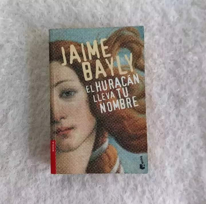 El huracán lleva tu nombre. Jaime Bayly