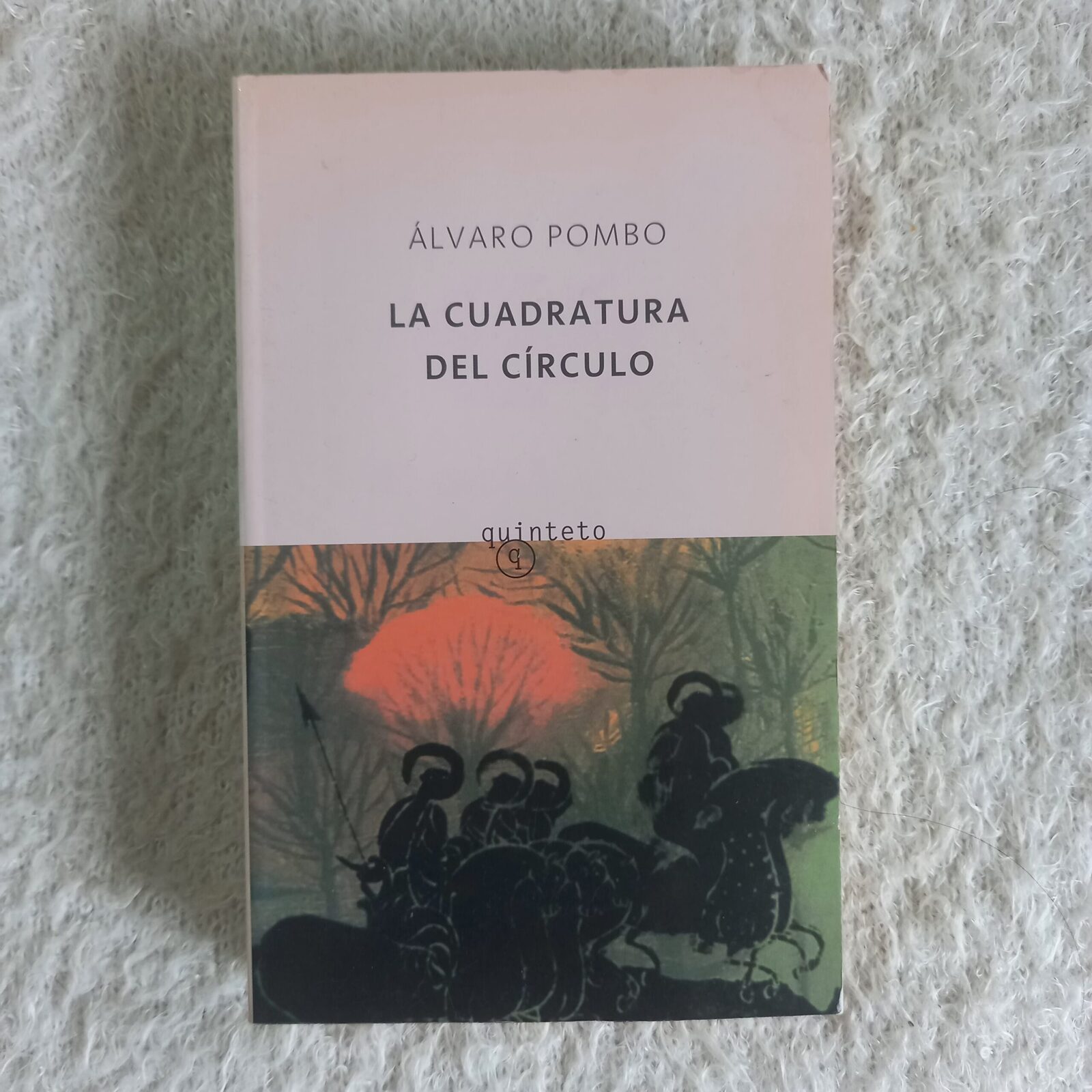 La cuadratura del círculo. Álvaro Pombo