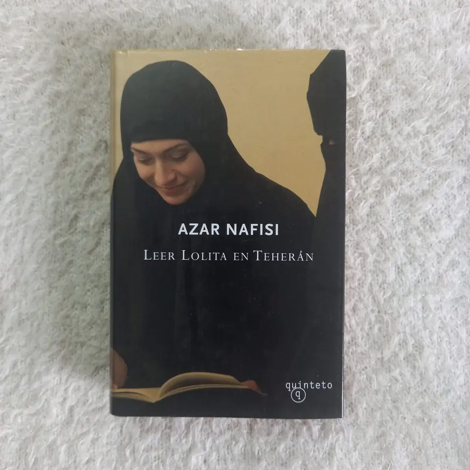 Leer Lolita en Teherán. Azar Nafisi