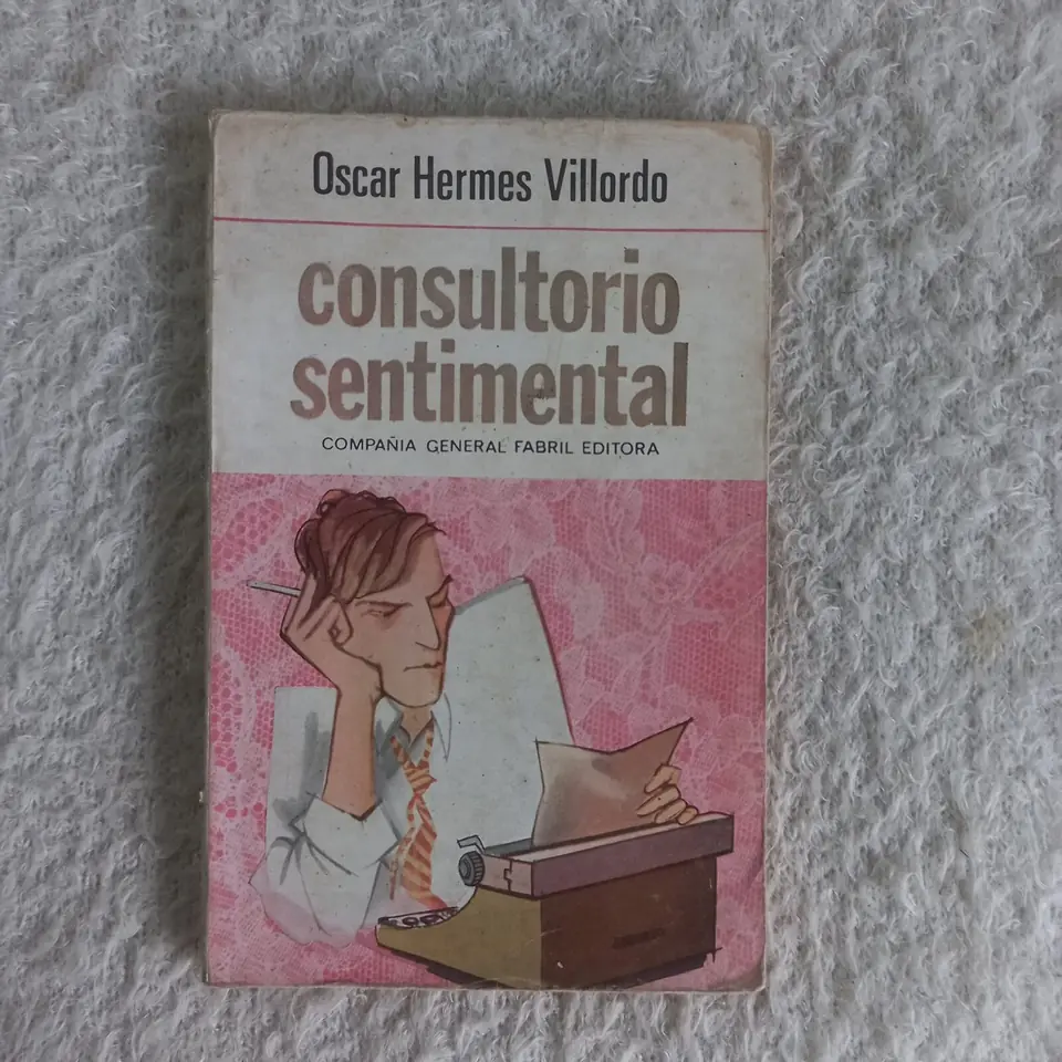 Consultorio sentimental. Oscar Hermes Villordo
