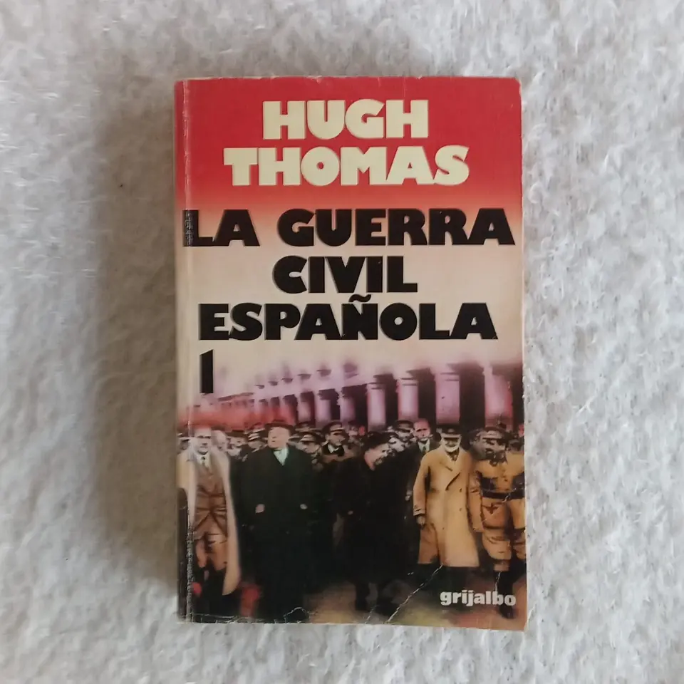 La guerra civil española. Tomos I y II. Hugh Thomas