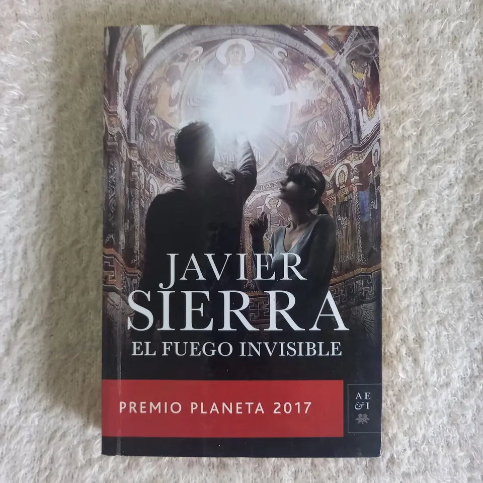 El fuego invisible. Javier Sierra
