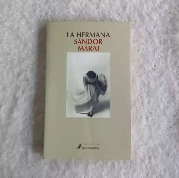 La hermana. Sándor Márai