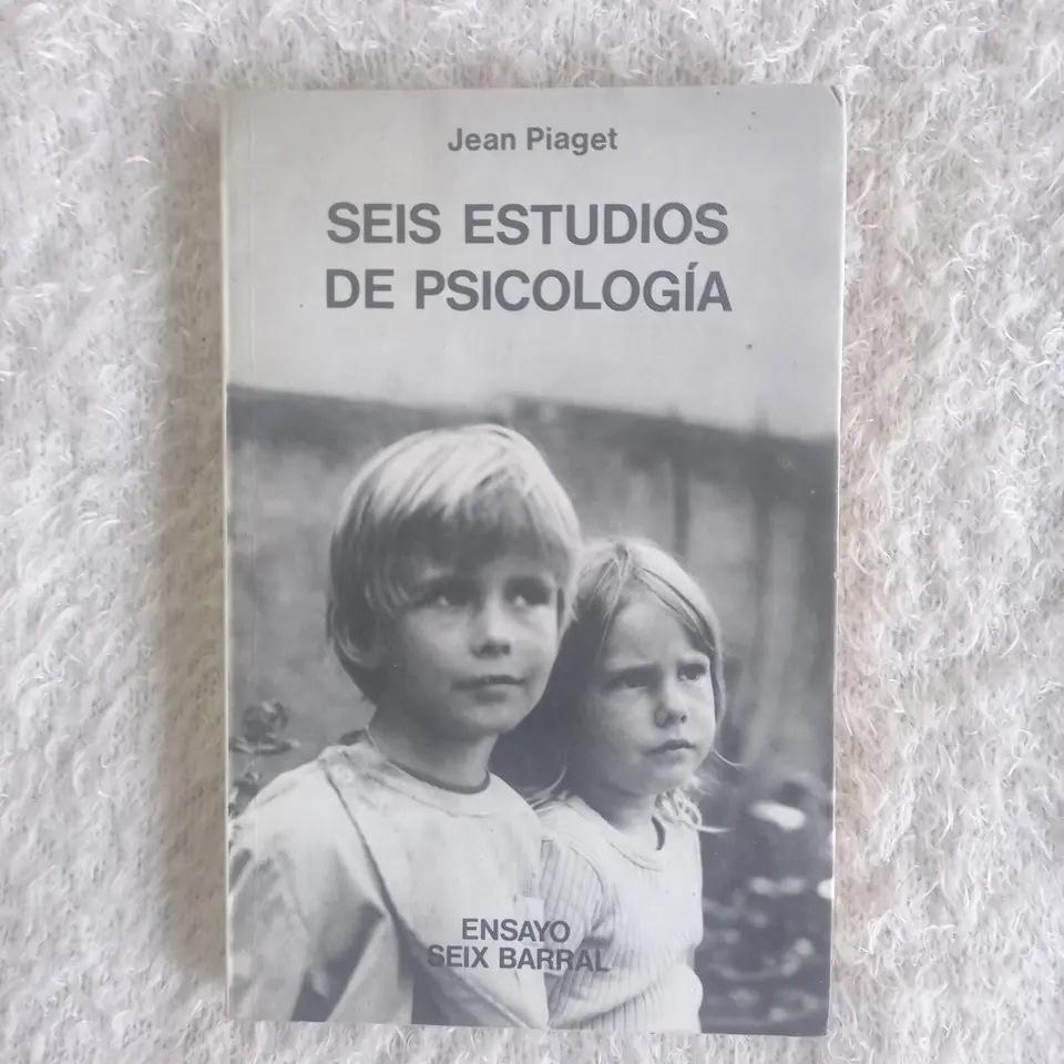 Seis estudios de psicología. Jean Piaget