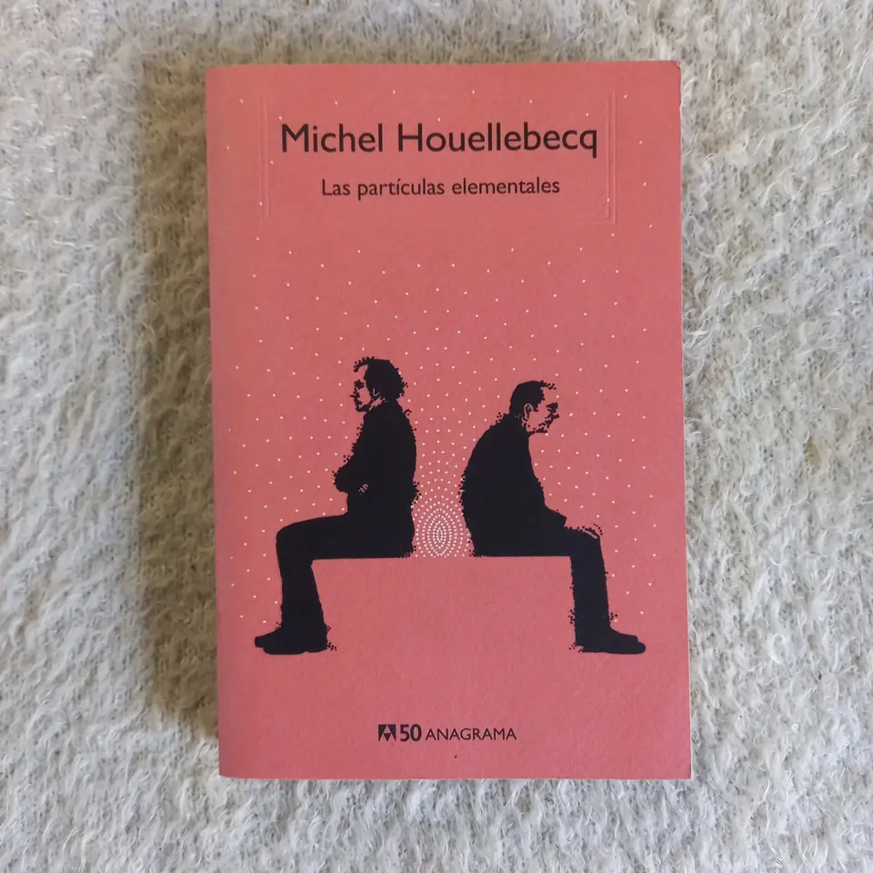 Las partículas elementales. Michel Houellebecq