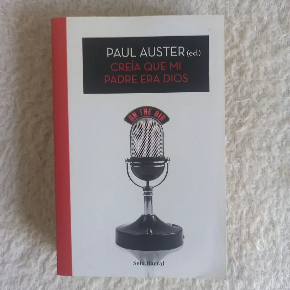 Creía que mi padre era Dios. Paul Auster
