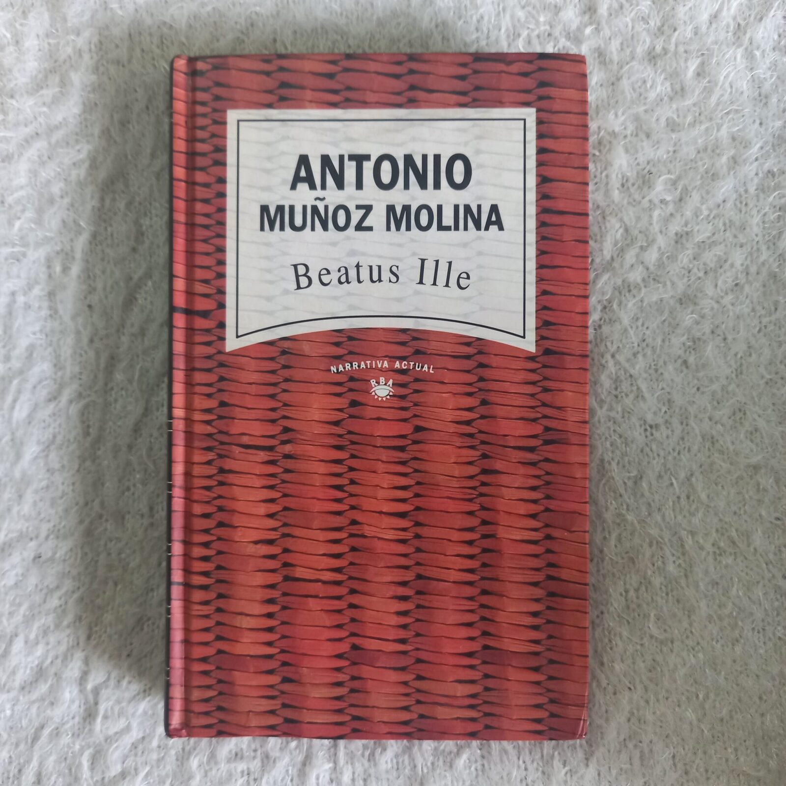 Beatus Ille. Antonio Muñoz Molina