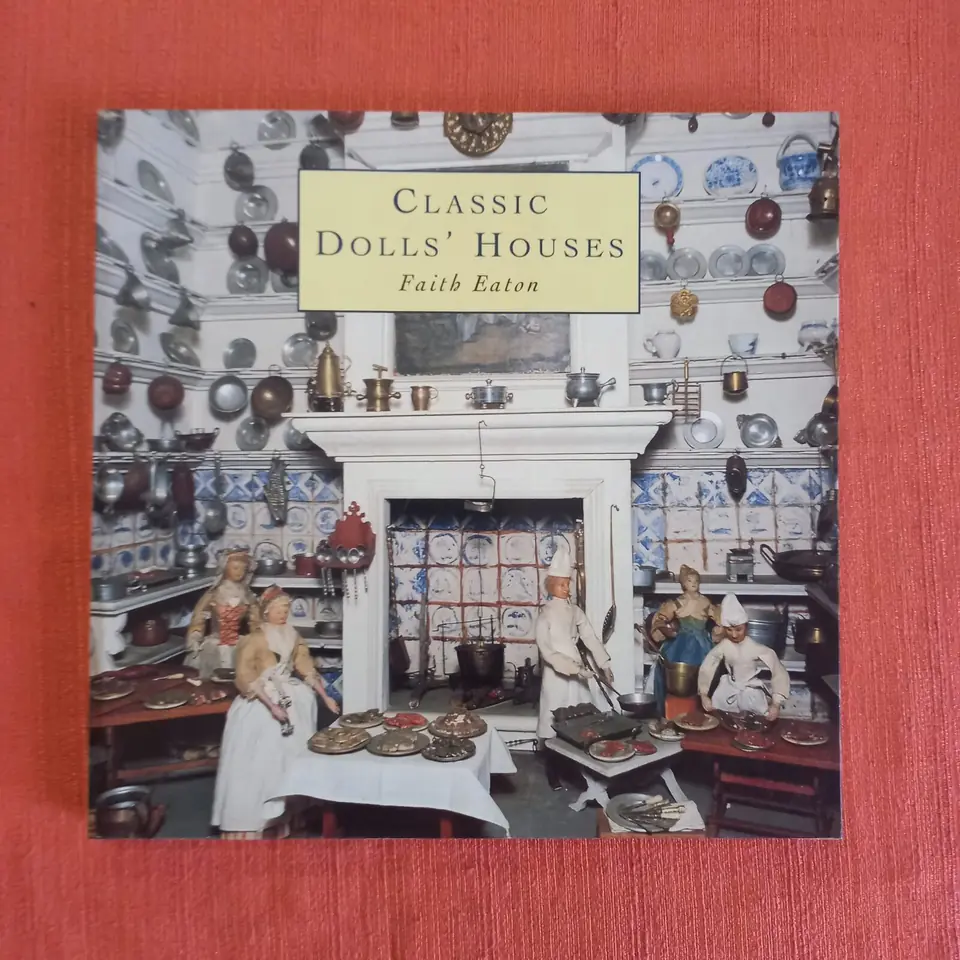 Classic Doll's Houses. Faith Eaton