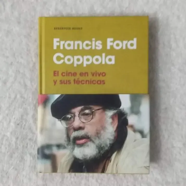 El cine en vivo y sus técnicas. Francis Ford Coppola