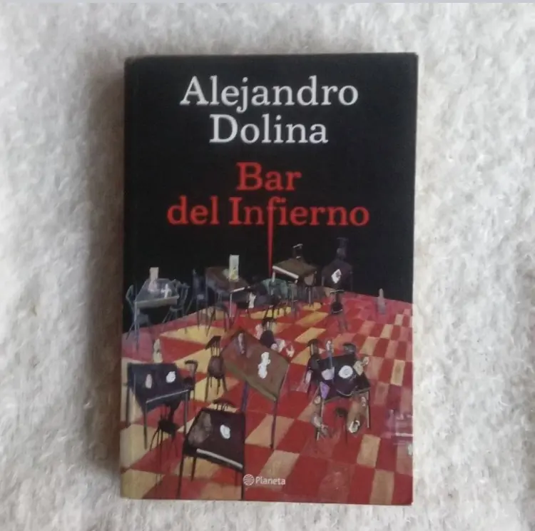 Bar del infierno. Alejandro Dolina