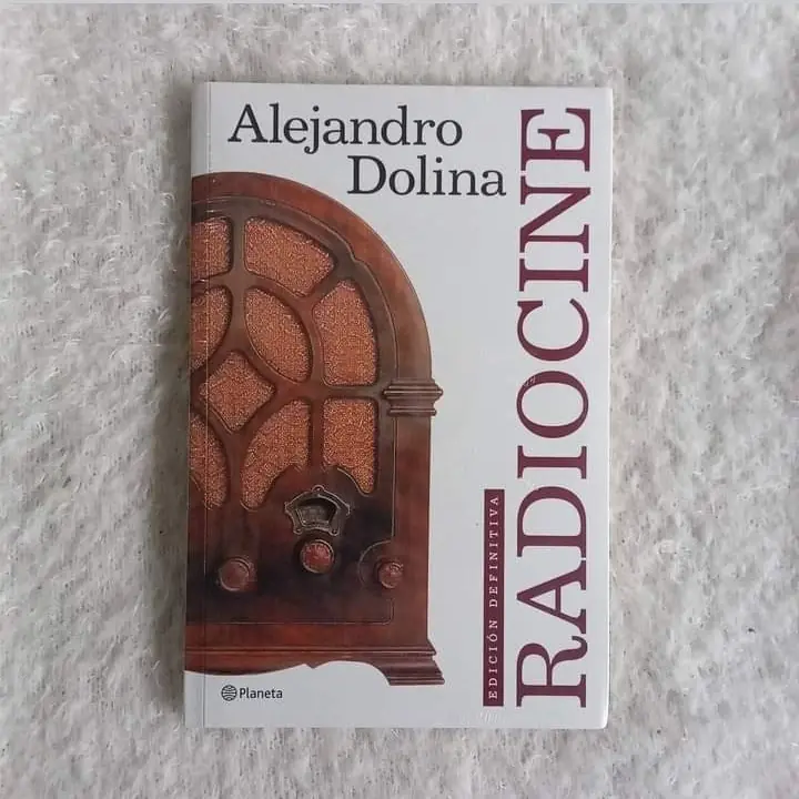 Radiocine Edición definitiva. Alejandro Dolina
