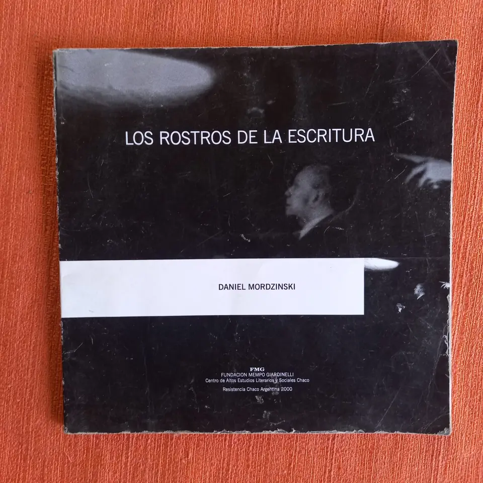 Los rostros de la escritura, Daniel Mordzinski