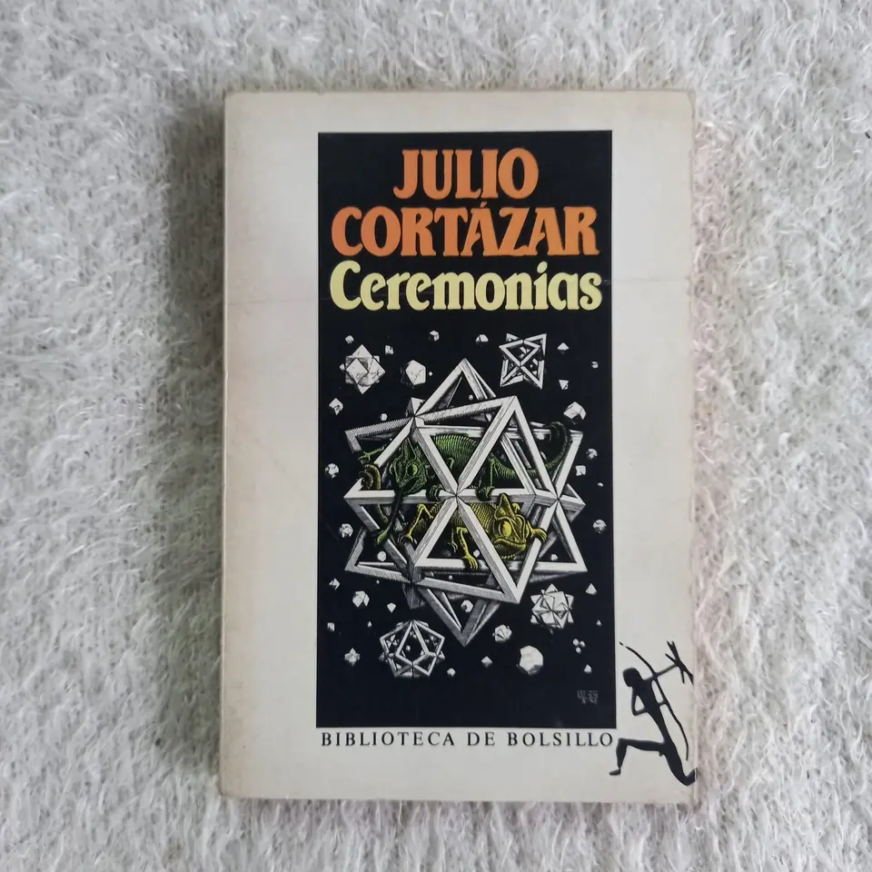 Ceremonias. Julio Cortázar