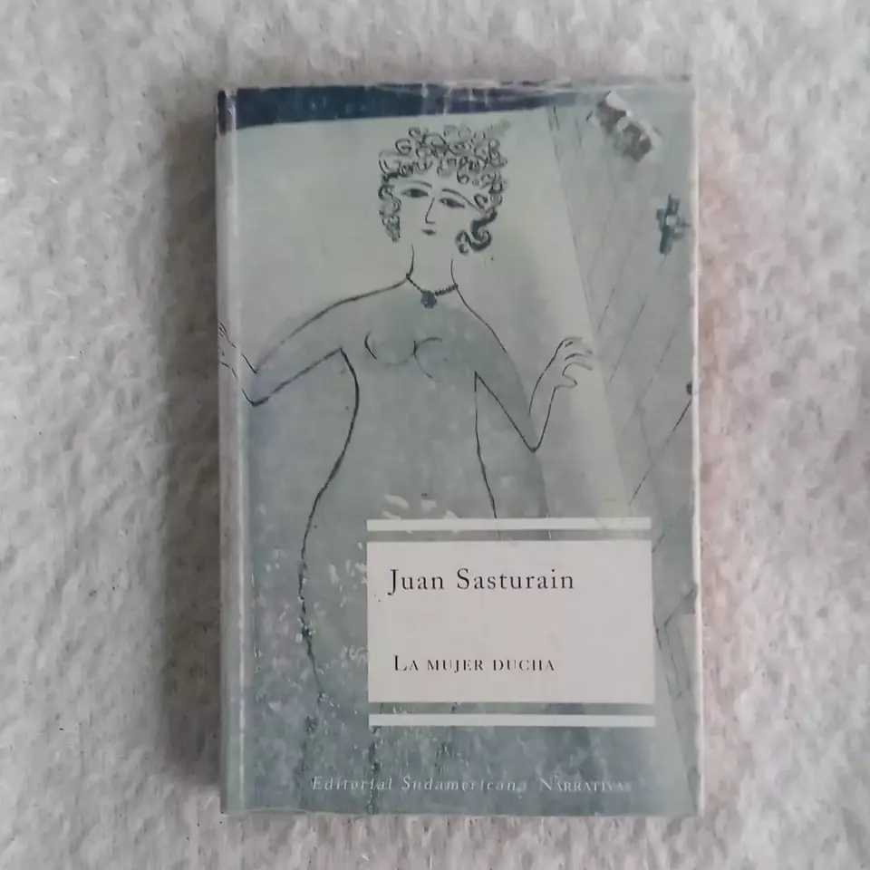 La mujer ducha. Juan Sasturain