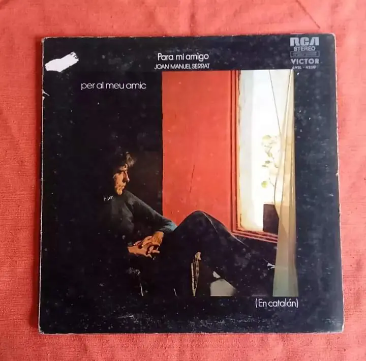 Per al meu amic. Joan Manuel Serrat