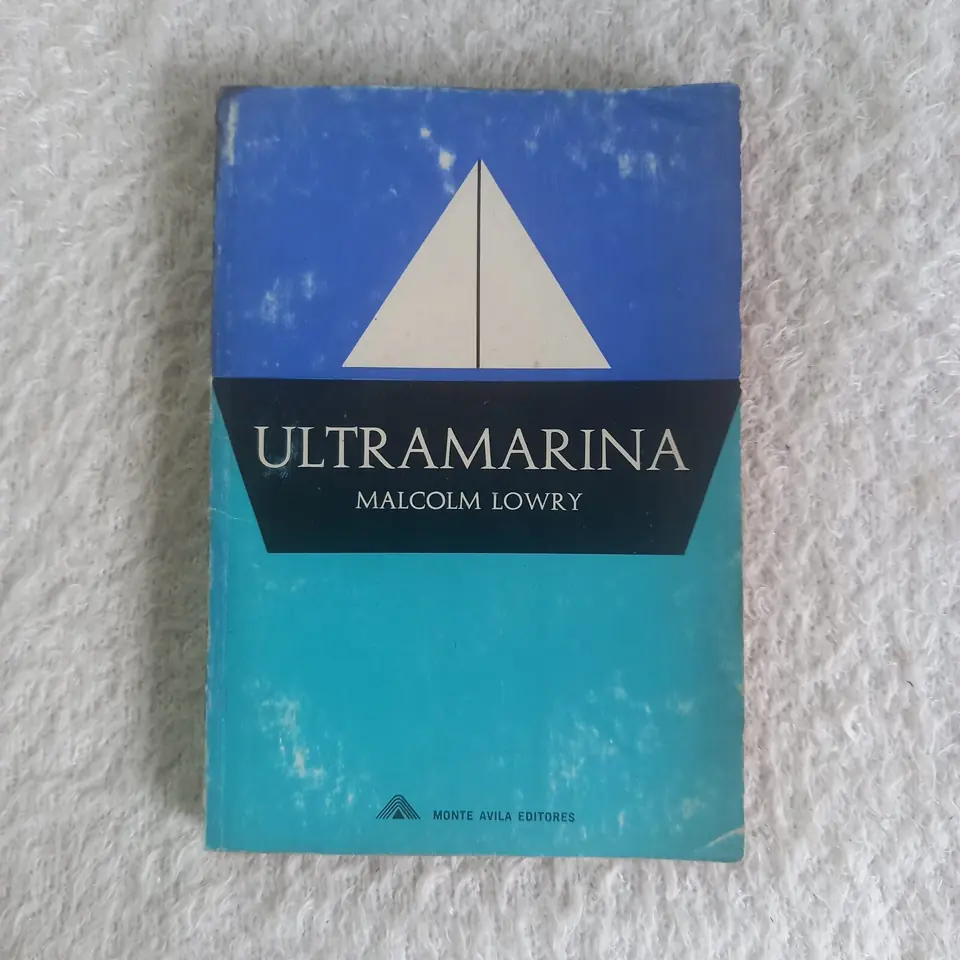 Ultramarina. Malcolm Lowry