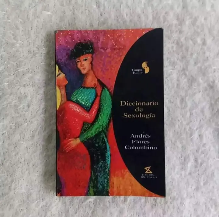 Diccionario de sexología. Andrés Flores Colombino