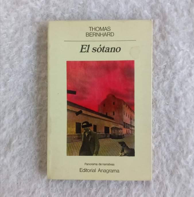 El sótano. Thomas Bernhard. Ed Anagrama