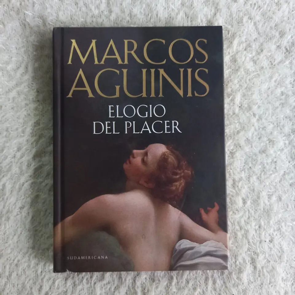 Elogio del placer. Marcos Aguinis