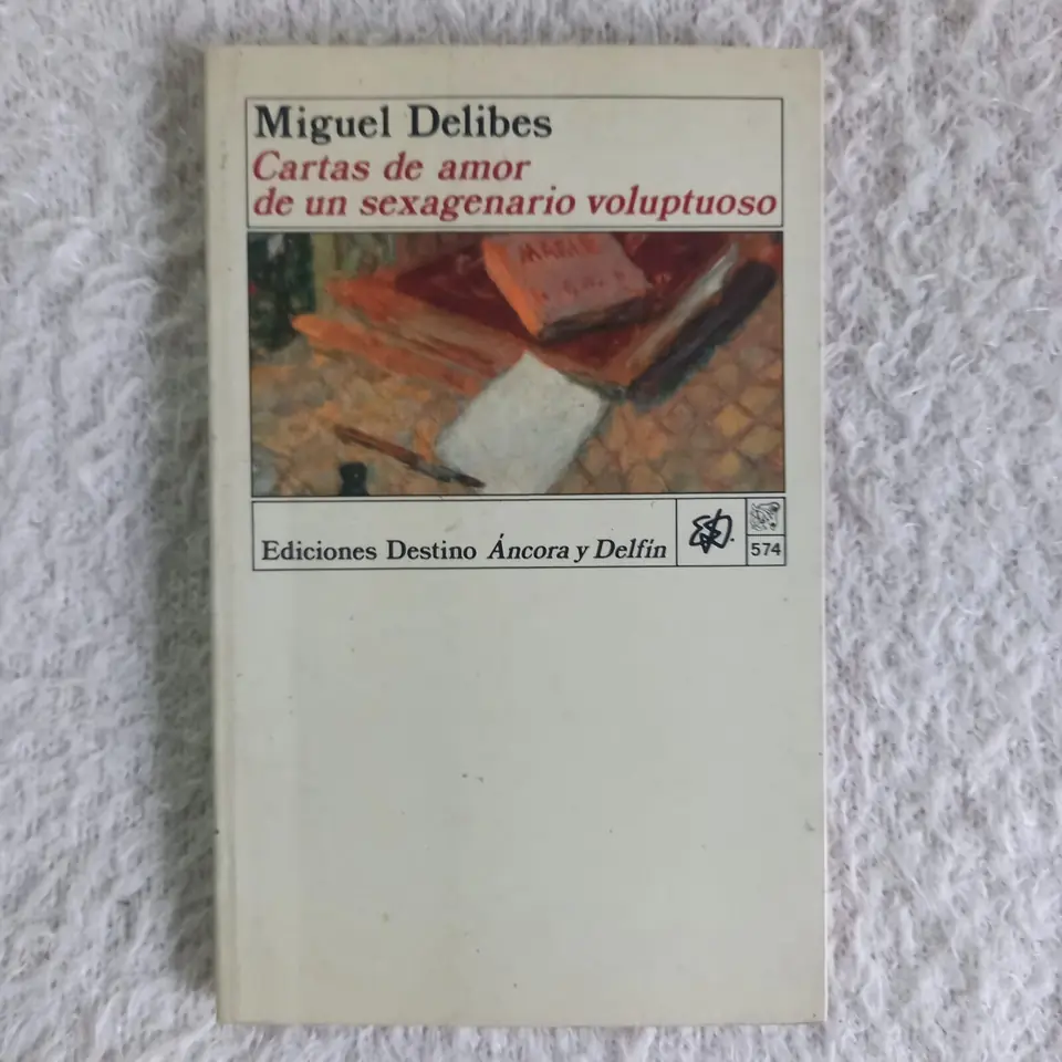 Cartas de amor, de un sexagenario voluptuoso. Miguel Delibes