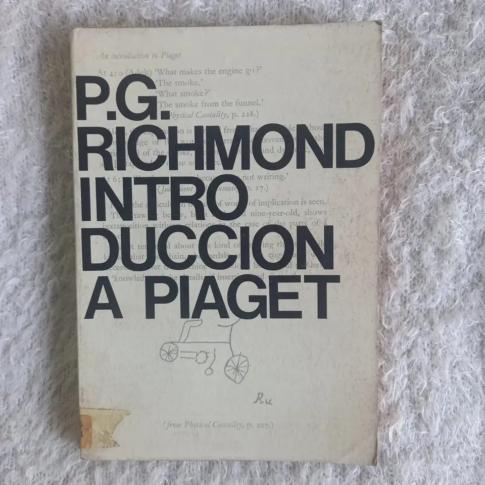 Introducción a Piaget. P. G. Richmond