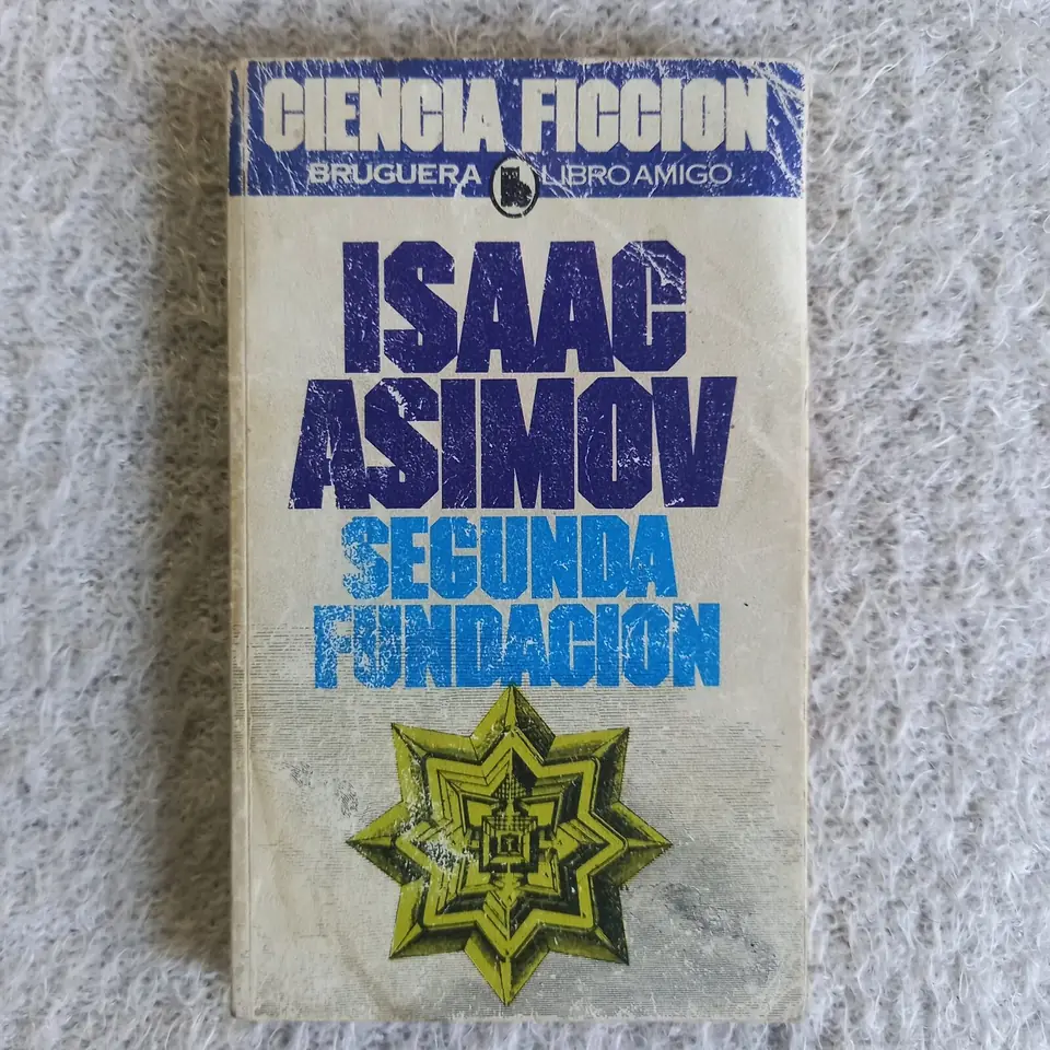 Segunda Fundación. Isaac Asimov
