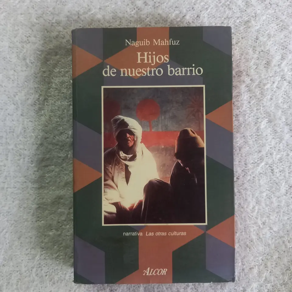 Hijos de nuestro barrio. Naguib Mahfuz