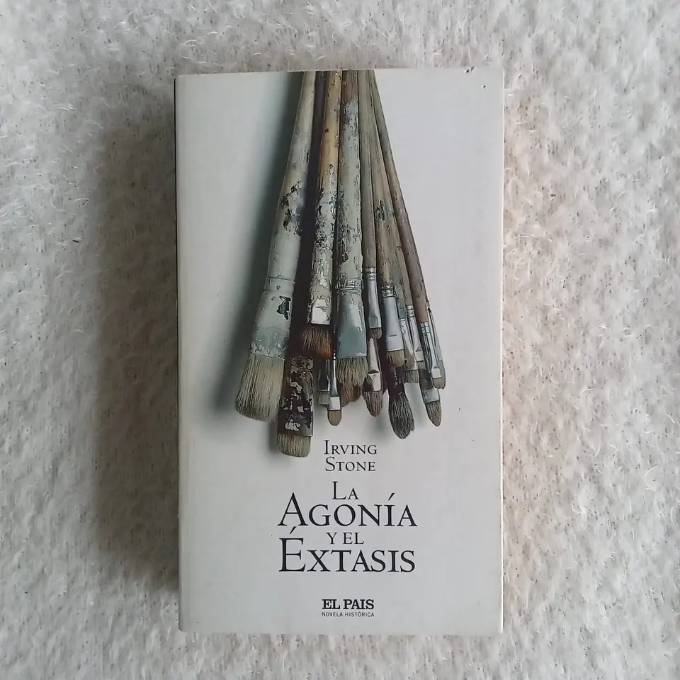 La agonía y el éxtasis. Irving Stone