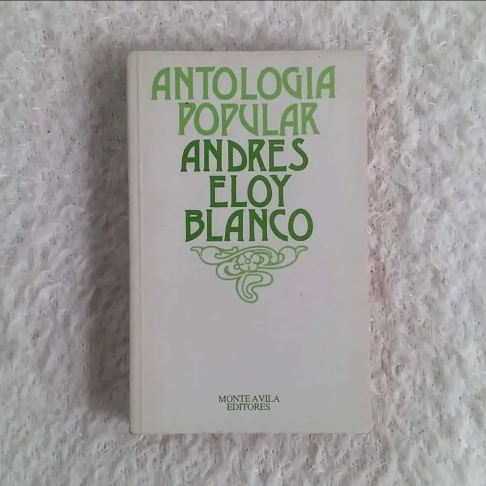 Antologia popular.  Andrés Eloy Blanco