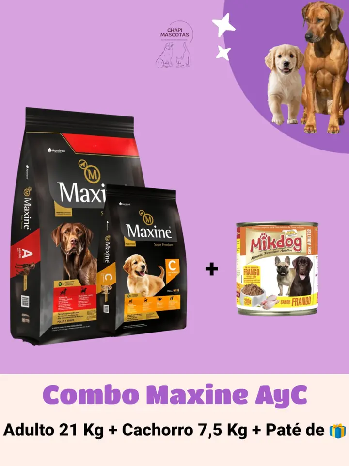 MAXINE ADULTO 21 KG + CACHORRO 7,5 KG